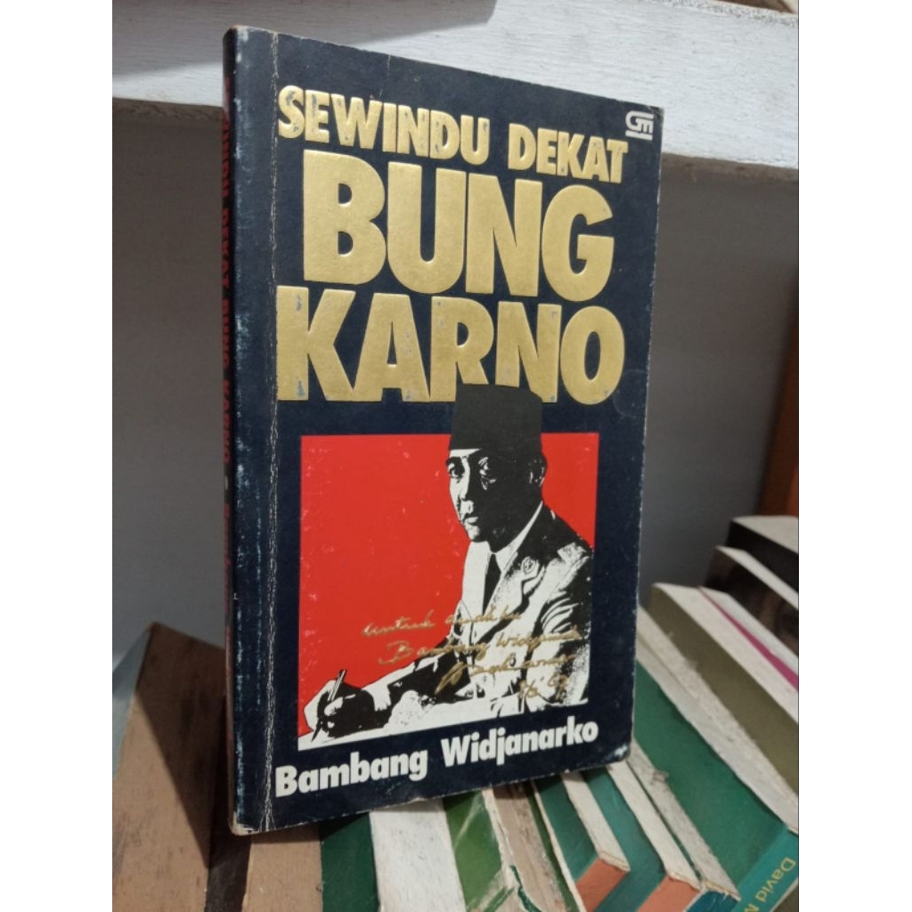 SEWINDU DEKAT BUNG KARNO