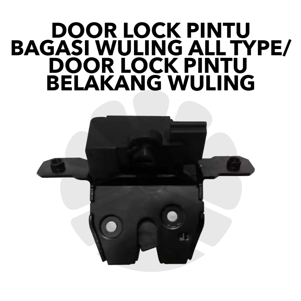 DOOR LOCK PINTU BAGASI WULING ALL TYPE / DOOR LOCK PINTU BELAKANG WULING