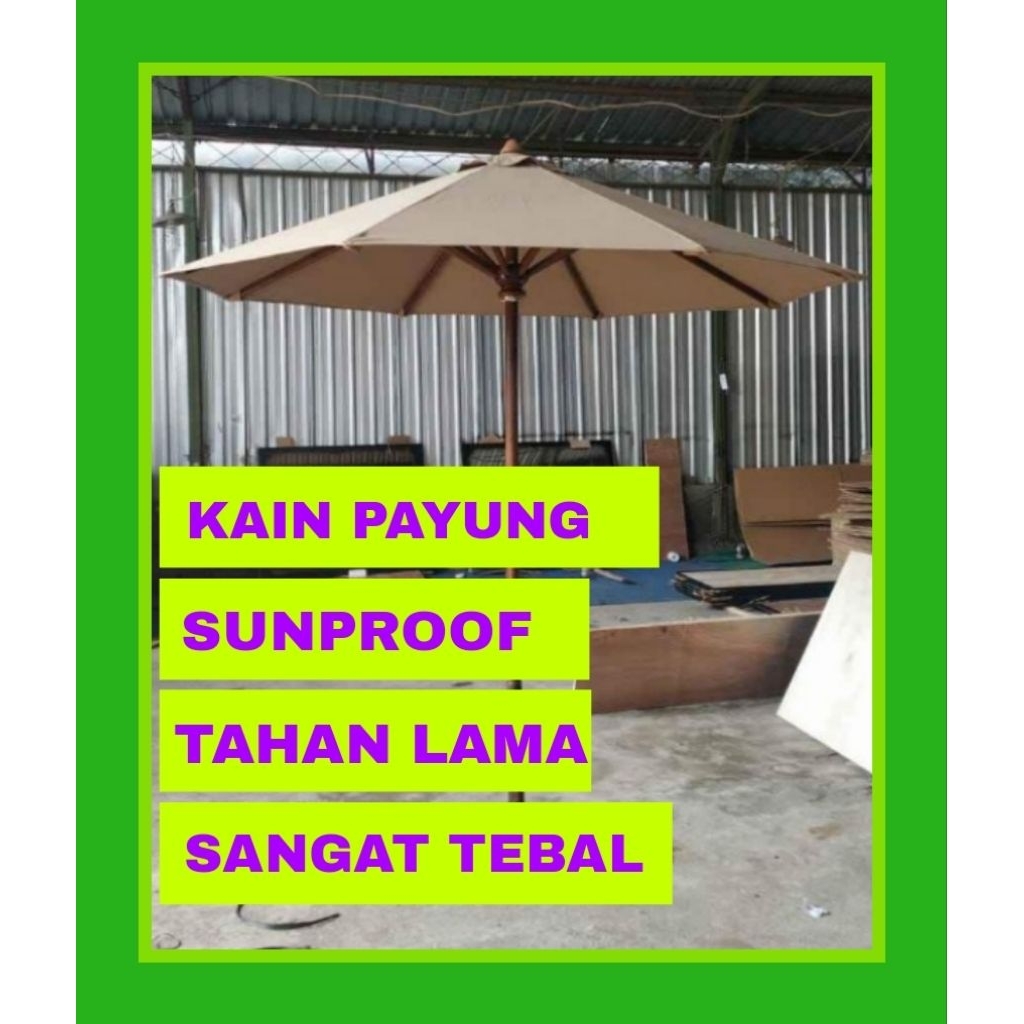 kain payung tenda taman payung pantai payung cafe bahan sunproof sangat tebal dan awet