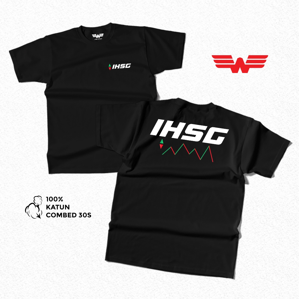 Kaos Pria Distro IHSG Gold / Kaos Trading / Kaos Dewasa Unisex KAOS WAN