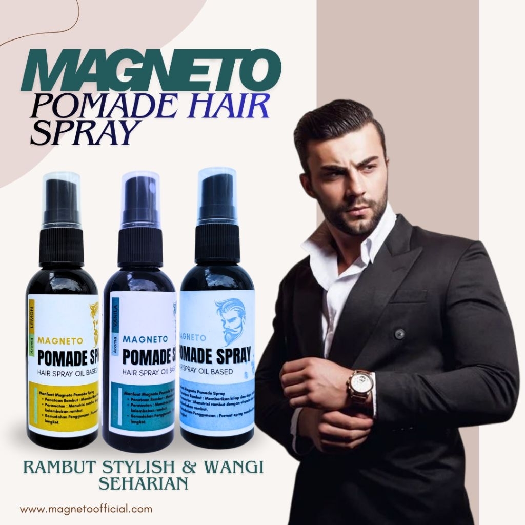MINYAK RAMBUT PRIA HAIR STAYLING MAGNETO POMADE SPRAY RAMBUT STYLIHS & WANGI SEHARIAN