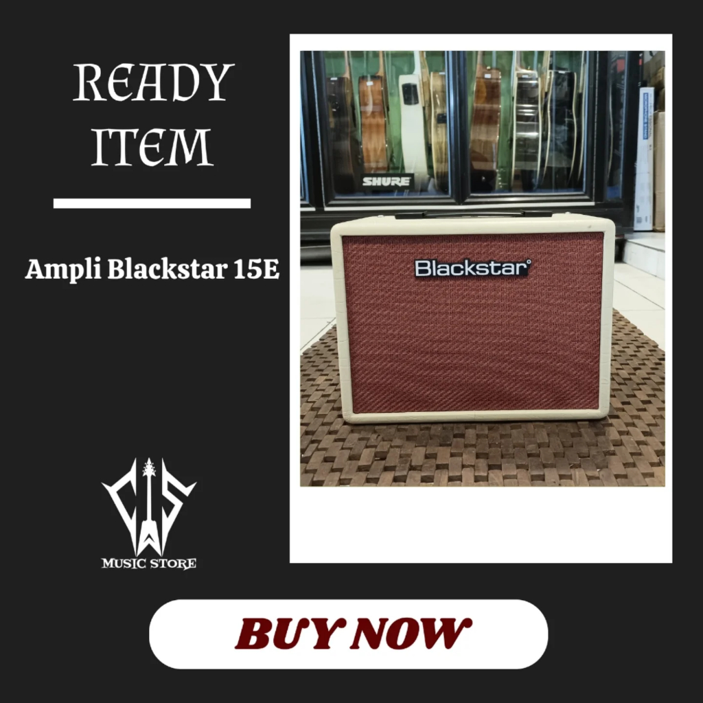 Ampli Gitar Merk Blackstar Seri 15 E