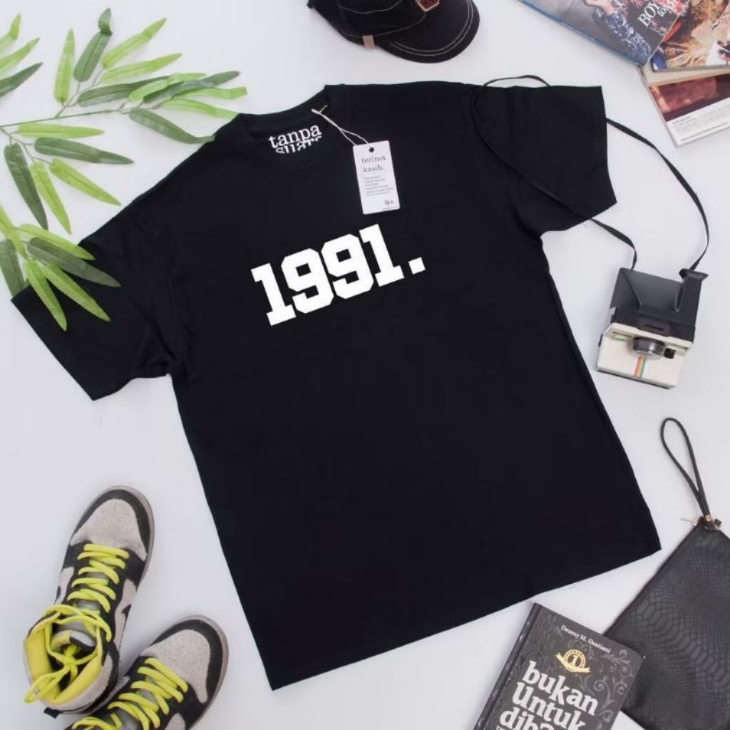 Tahun Kelahiran 1991 Baju Kaos Distro Premium Pria Wanita Combed30s