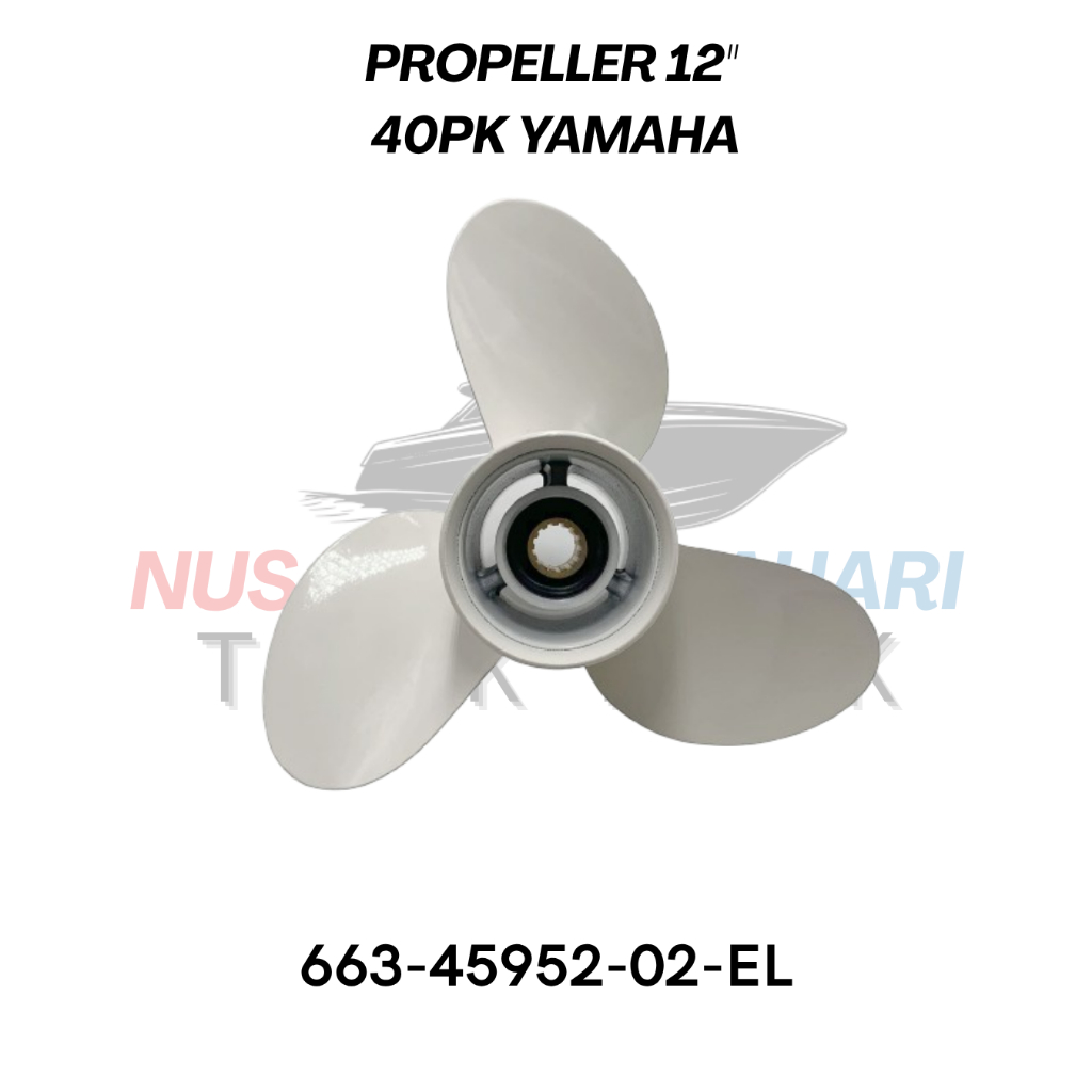 PROPELLER 12" JET TURBO 40PK YAMAHA 663-45952-02-EL | BALING-BALING KIPAS  SUKU CADANG & SPAREPART M