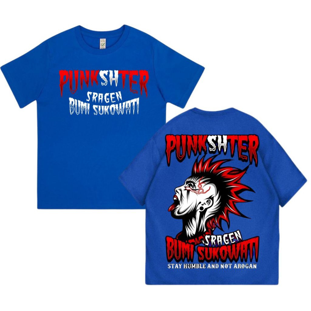 kaos punkshter bumi Sukowati sragen warna biru - stay Humble and not Arogant