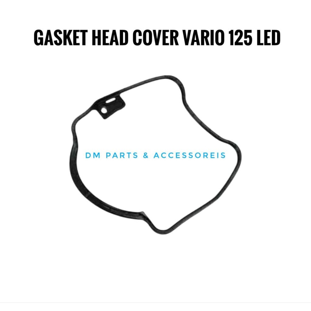 Gasket head cover Vario 125 LED/Karet cylinder head cover Vario 125 LED