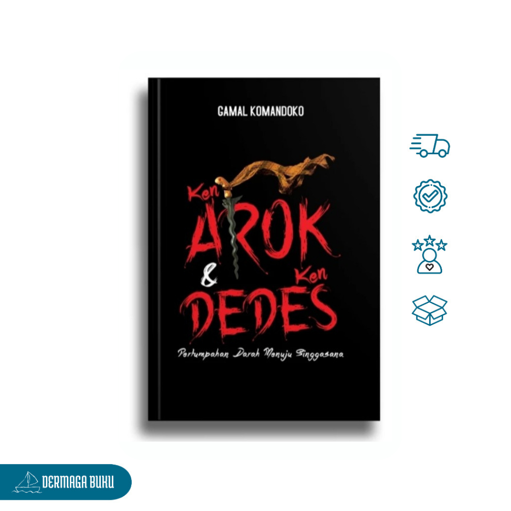 [Original] Buku Sejarah Ken Arok dan Ken Dedes Gamal Komandoko Penerbit Narasi - Dermaga Buku