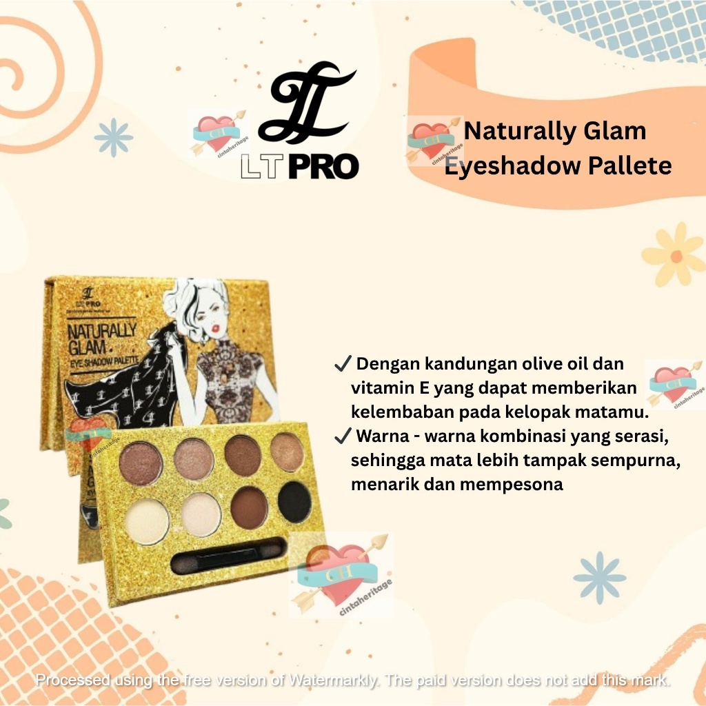 ©HERITAGE© LT PRO Naturally Glam Eye Shadow Palette - Mengandung Olive Oil dan Vitamin E | Shinny - 