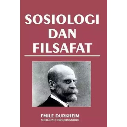 Sosiologi dan Filsafat by Emile Durkhiem