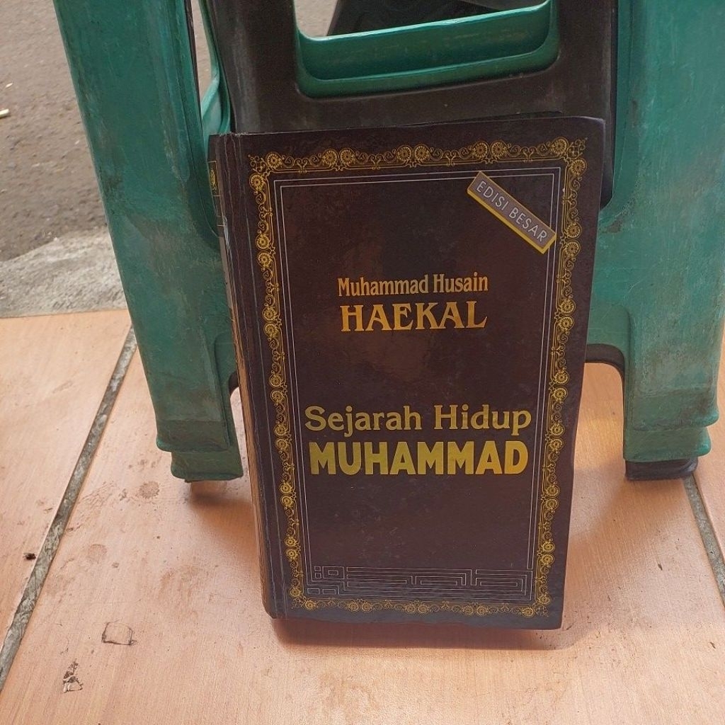 Muhammad  Husain HAEKAL  Sejarah  Hidup  MUHAMMAD