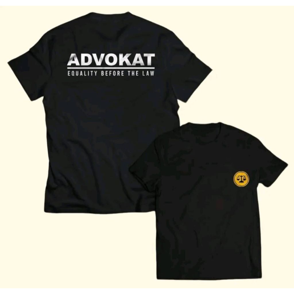T-SHIRT ADVOKAT KAOS KOMUNITAS PROFESI HUKUM LAWYER DISTRO UNISEX KEREN BISA COSTUME BAHAN KATUN NYA
