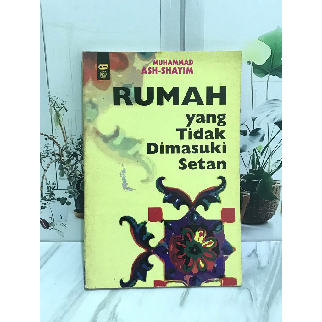 RUMAH YANG TIDAK DIMASUKI SETAN ~ Muhammad Ash-Shayim