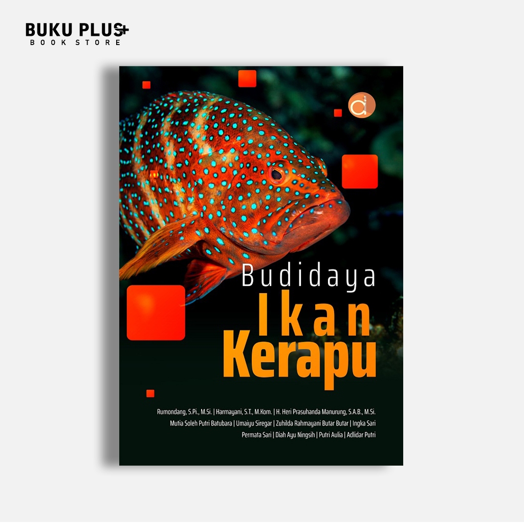 Buku Budidaya Ikan Kerapu | Buku Budidaya Ikan Kerapu | Deepublish