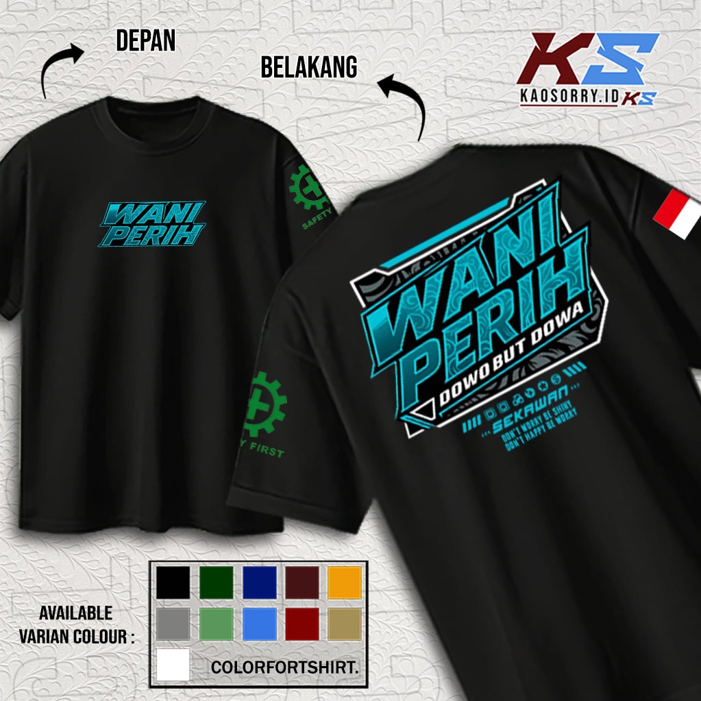 KAOSORRY - KAOS WANI PERIH - KAOS DISTRO WANI PERIH FASHION PRIA DAN WANITA - PILIHAN TERBARU DAN TE