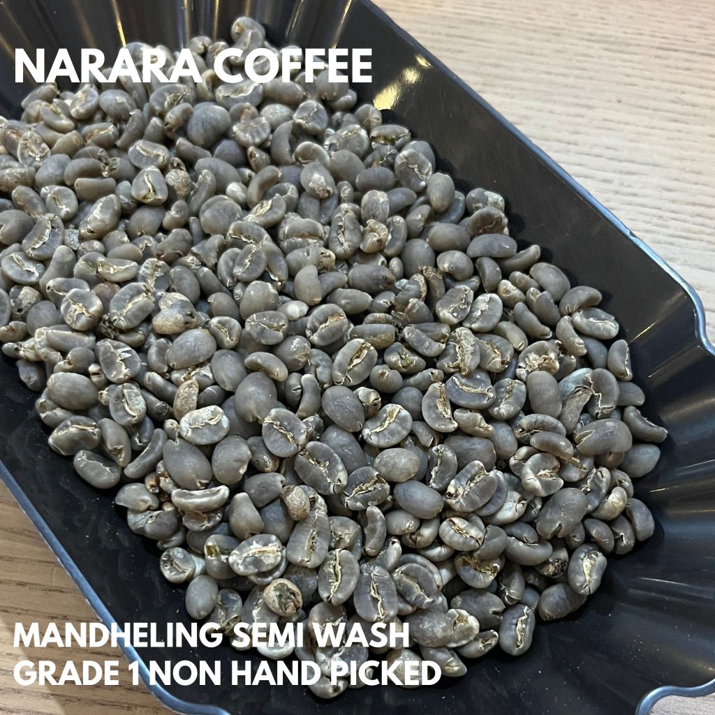 Green Bean 1kg MANDHELING SEMI WASH -Biji Kopi Sumatra Arabica Mandailing Narara Coffee greenbean ar