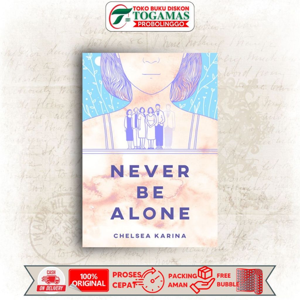 NOVEL NEVER BE ALONE - CHELSEA KARINA