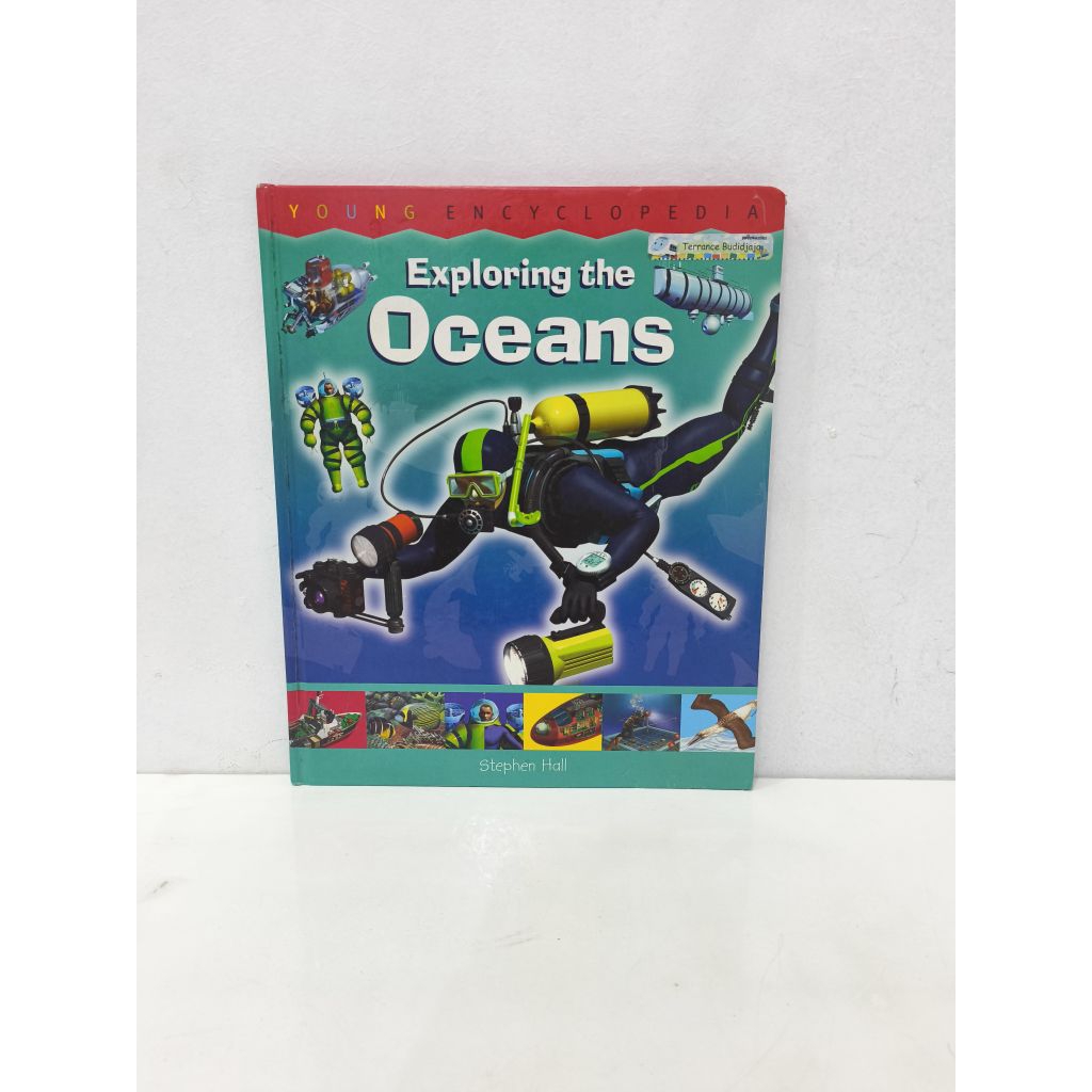 BUKU EDUKASI • HARDCOVER • YOUNG ENCYCLOPEDIA EXPLORING THE OCEANS