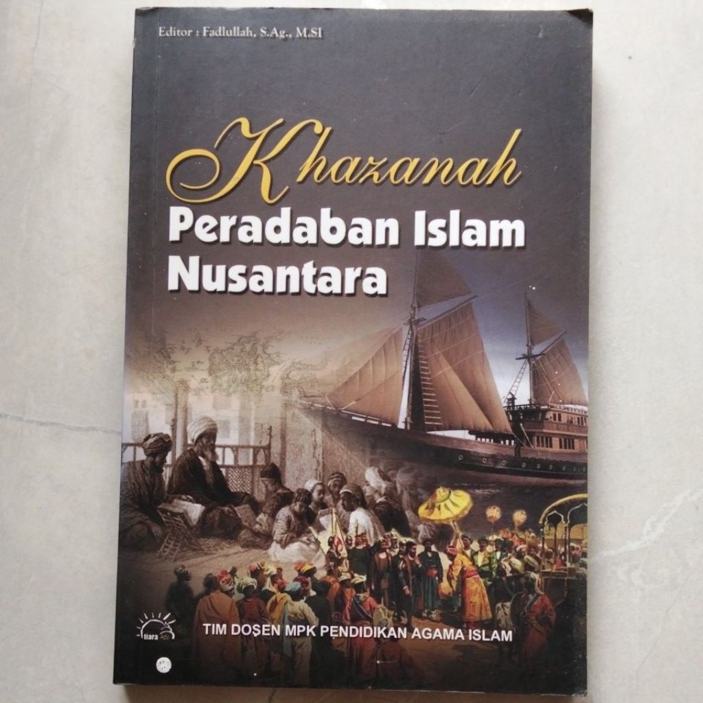 Khazanah Peradaban Islam Nusantara ( ORI BEKAS ) #Tiara Kerta Jaya