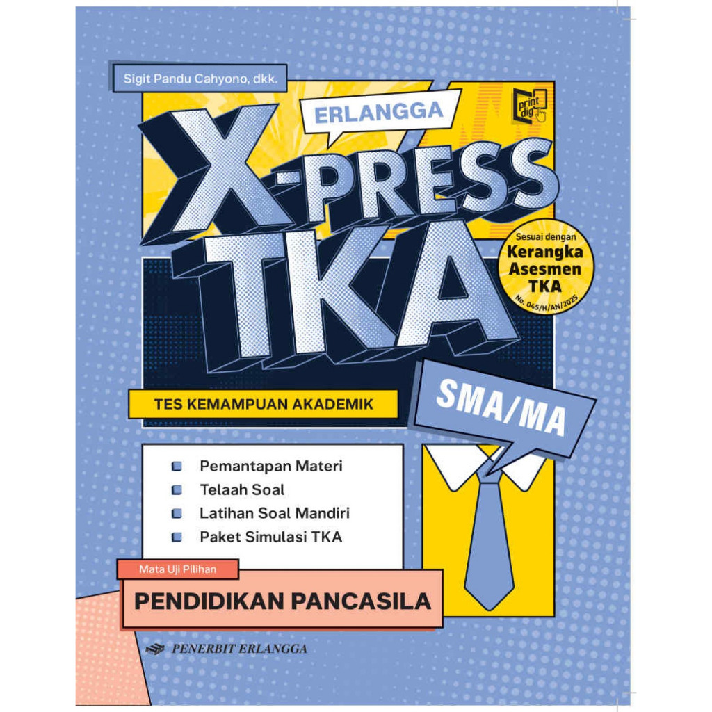 BUKU ERLANGGA X-PRESS TKA PENDIDIKAN PANCASILA SMA/MA