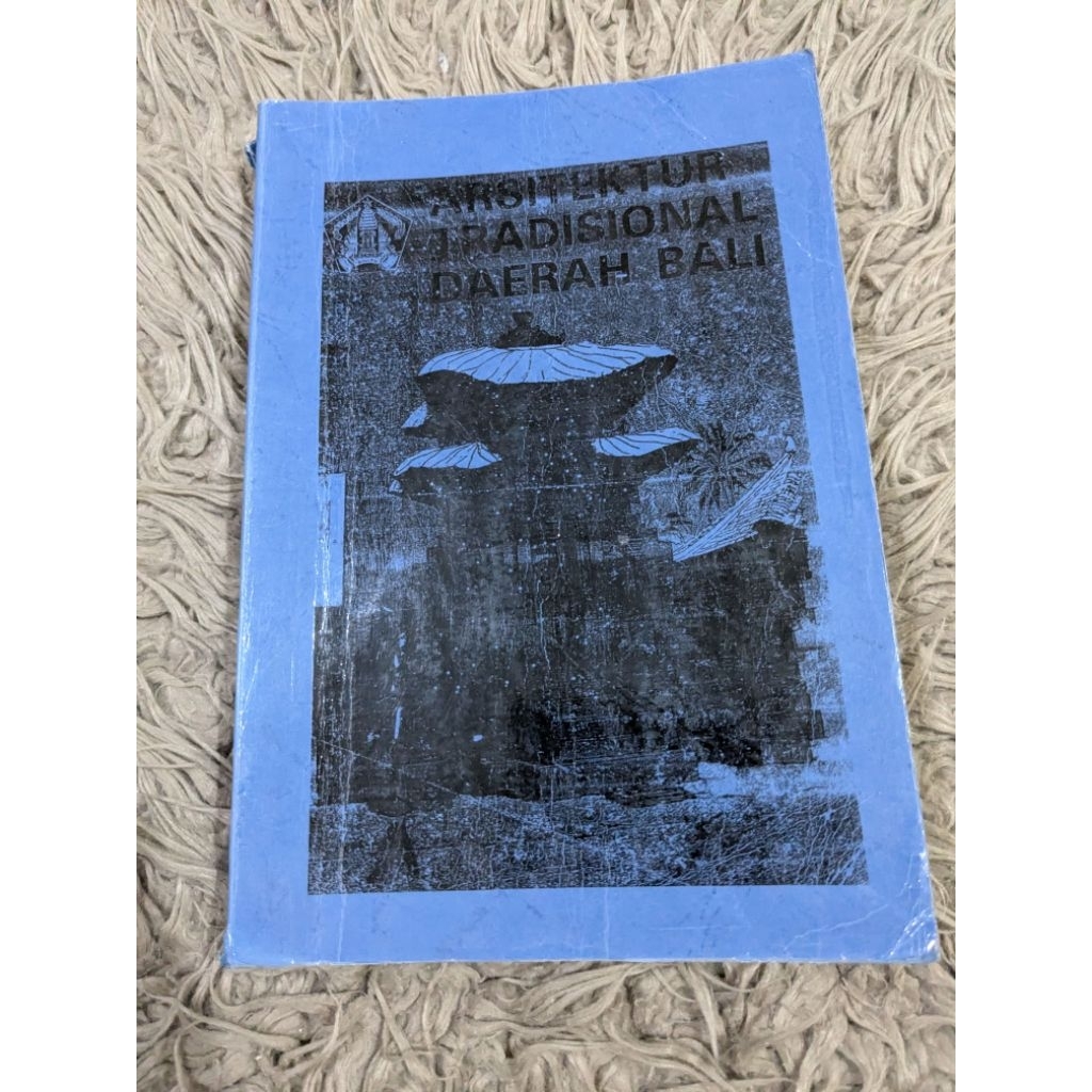 Buku Arsitektur Tradisional Daerah Bali PL Second Kopi