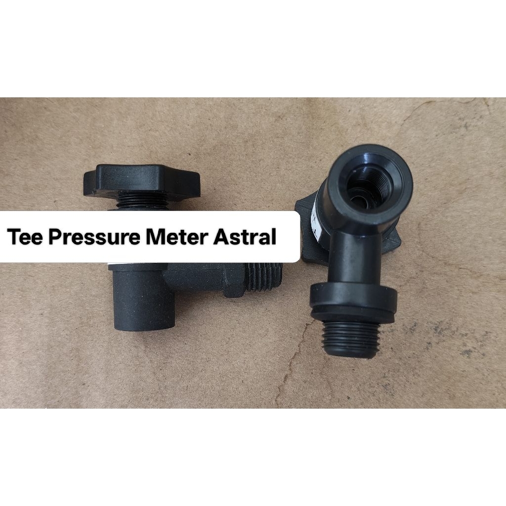 T Pressure Meter Filter Astral / Tee Pressure Meter Astral / T Pasang Pressure Meter Astral / Replac