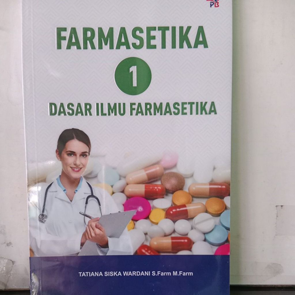 Farmasetika 1 Dasar Ilmu Farmasetika