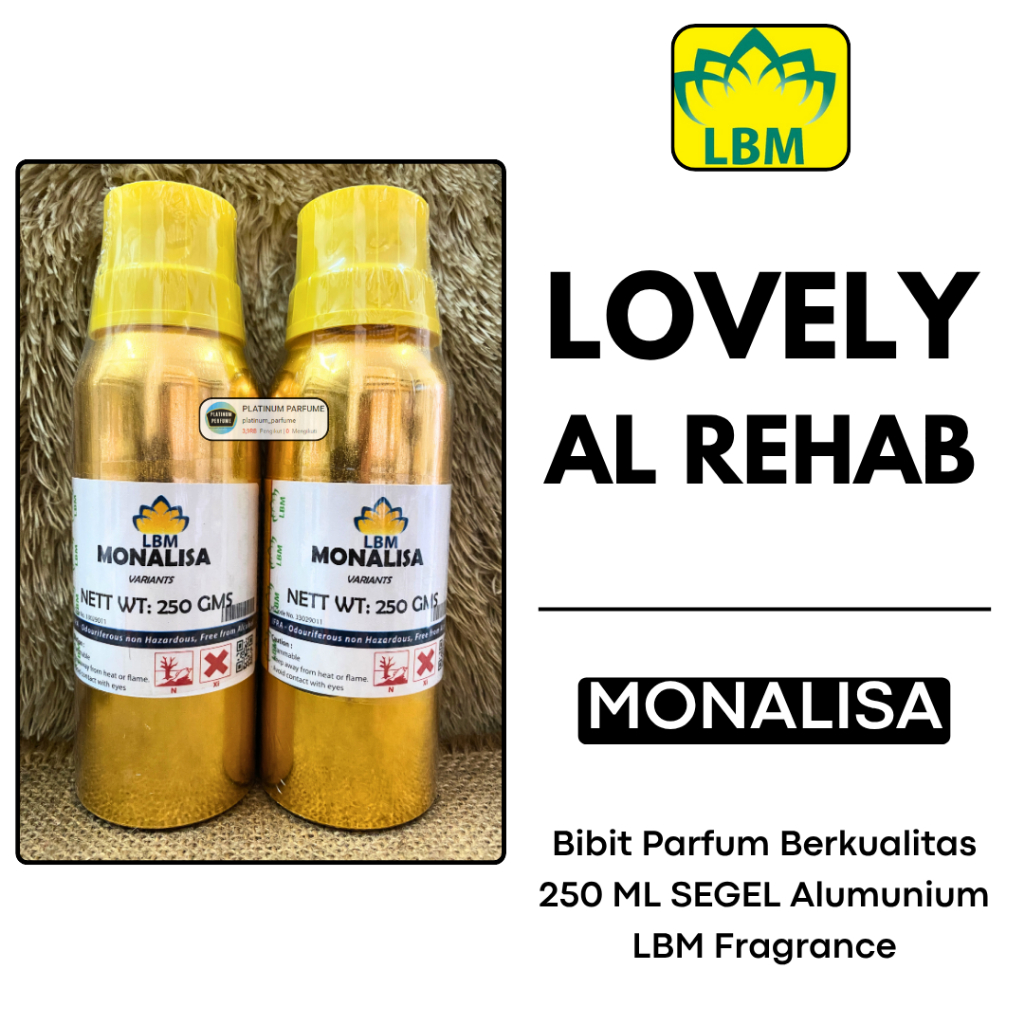 Bibit Parfum MONALISA  250 ML ( SEGEL ) By LBM Fragrance / LBM MONALISA / lovelly 250ML SEGEL BIBIT 