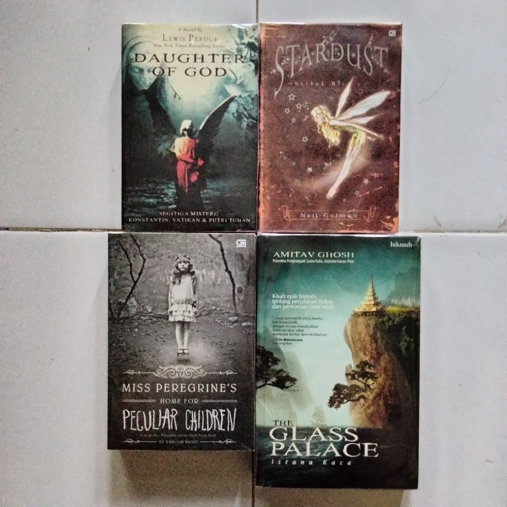 Novel Second - Daughter of God - Stardust - Miss Peregrine - Glass Palace