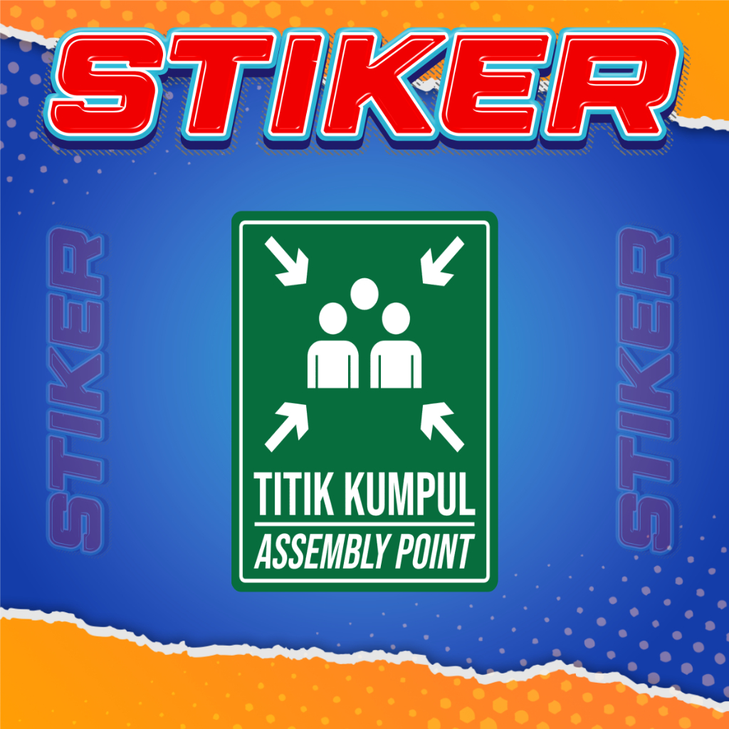 STIKER TITIK KUMPUL / TITIK KUMPUL / STIKER K3