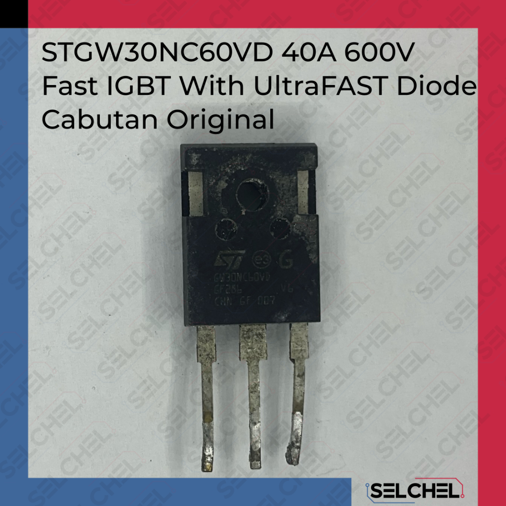 IGBT STGW30NC60VD 600V 30A Fast dengan Ultrafast Diode TO247 Cabutan Original untuk Inverter Las SMP