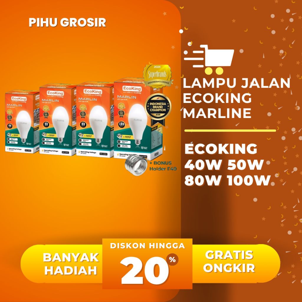 lampu ecoking marlinE watt besar 40 watt, 50 watt, 80 watt