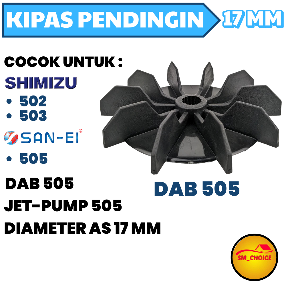 KIPAS PENDINGIN DAB 505 17MM KIPAS BELAKANG JET-PUMP PLASTIK 17 MM KIPAS DAB 505 UNIVERSAL
