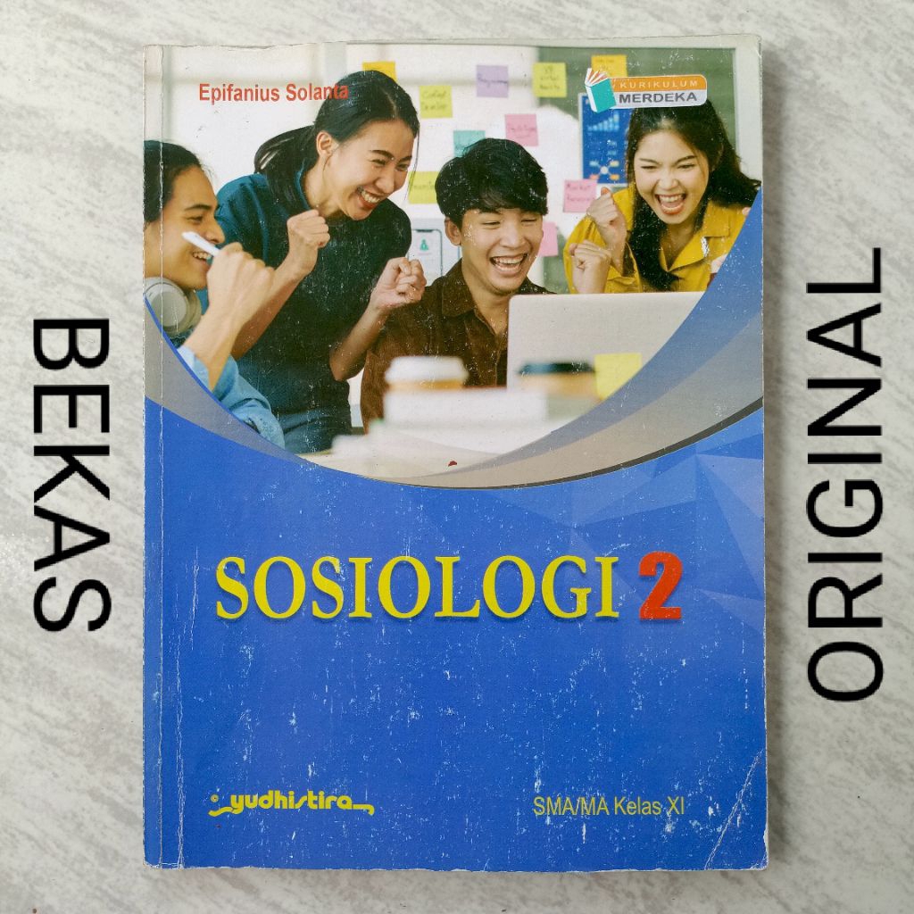 ( BUKU BEKAS ) ( ORIGINAL ) Sosiologi Kelas 2 XI 11 II SMA MA Penerbit Yudhistira Yudistira Kurikulu