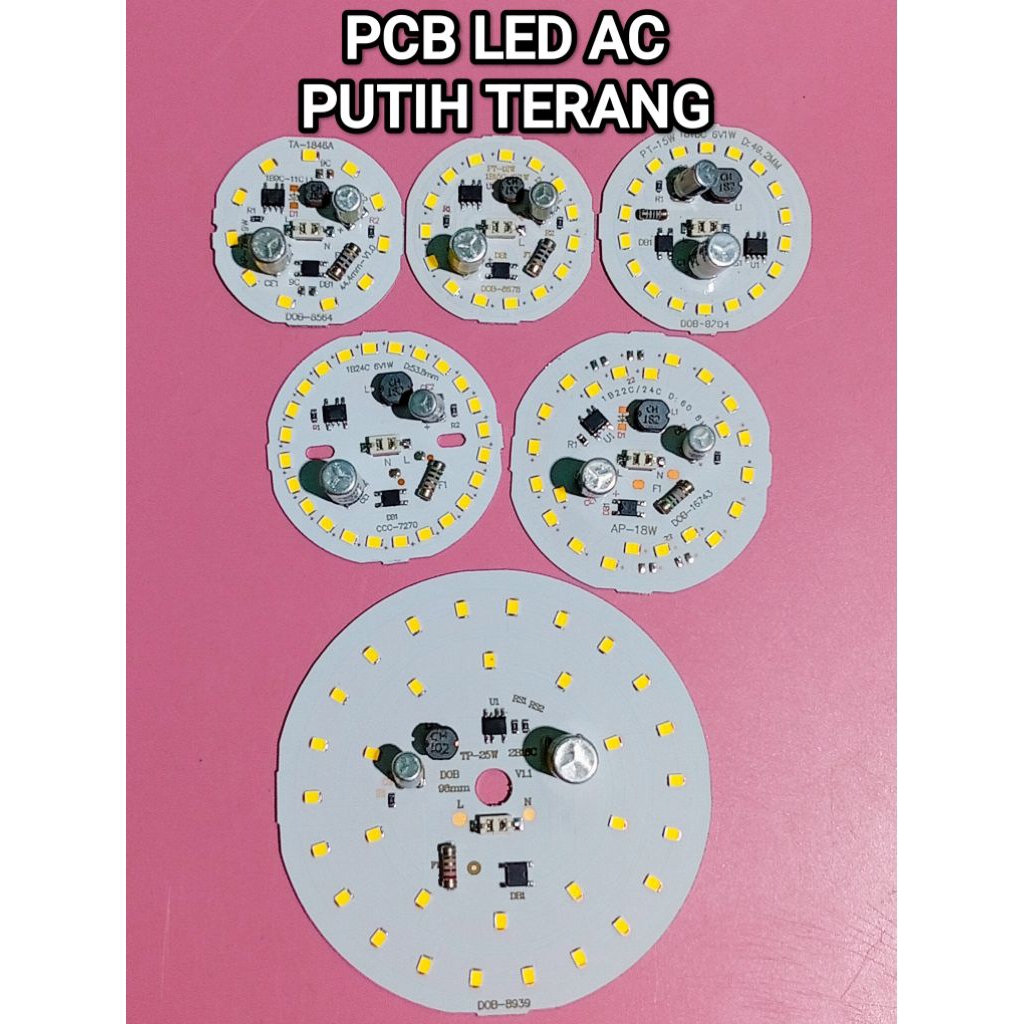 PCB LED AC PUTIH TERANG 9 12 15 18 25 WATT