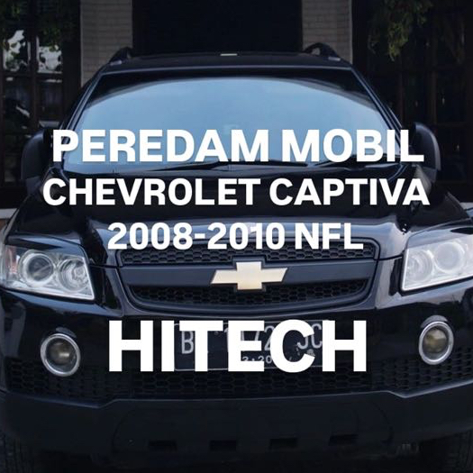 AKSESORIS MOBIL CHEVROLET CAPTIVA 2008-2010 NFL / PEREDAM KAP MESIN MOBIL - HITECH PEREDAM PANAS DAN