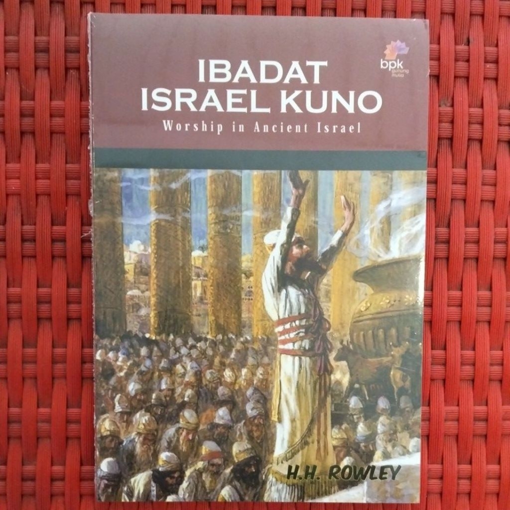 Ibadat Israel Kuno (Worship in Ancient Israel)