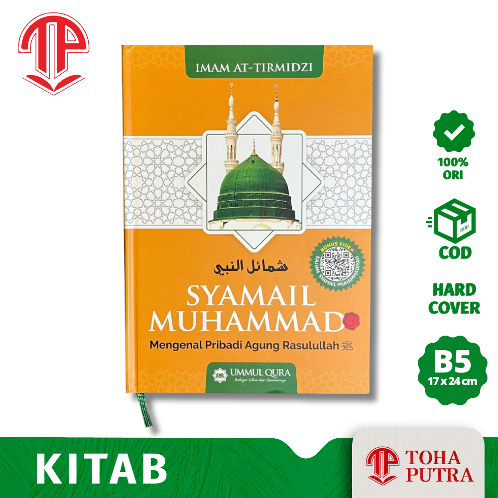 KITAB TERJEMAH SYAMAIL MUHAMMADIYAH AT TIRMIDZI ( UMMUL QURA )