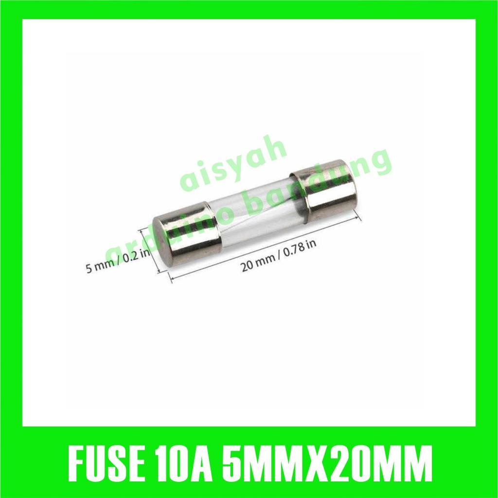 FUSE TUBE SEKRING TABUNG KECIL 5MM X 20 MM 10A 250V