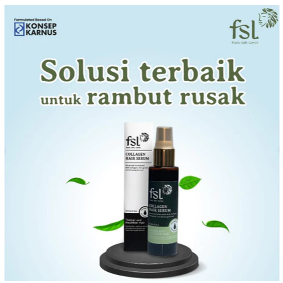 FSL Collagen Hair Serum Dengan Konsep Karnus Perawatan Rambut Sehat