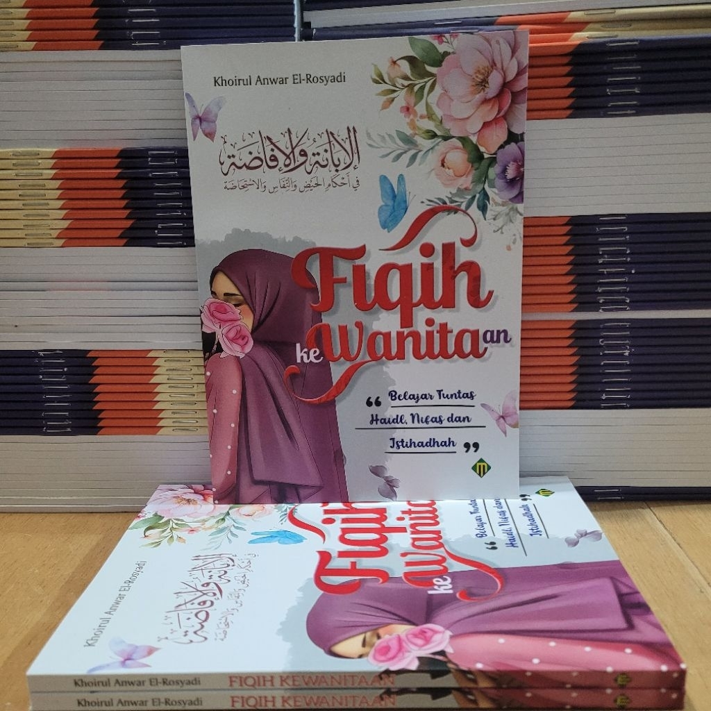 Fiqh Kewanitaan Terjemah Kitab Ibanah Wal ifadhoh