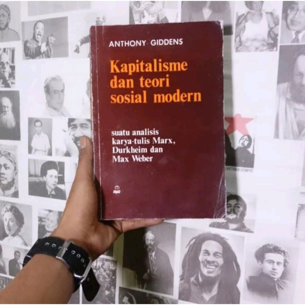 Anthony Giddens Runaway World | The Third Way | Metode Sosiologi | Kapitalisme dan Teori Sosial Mode