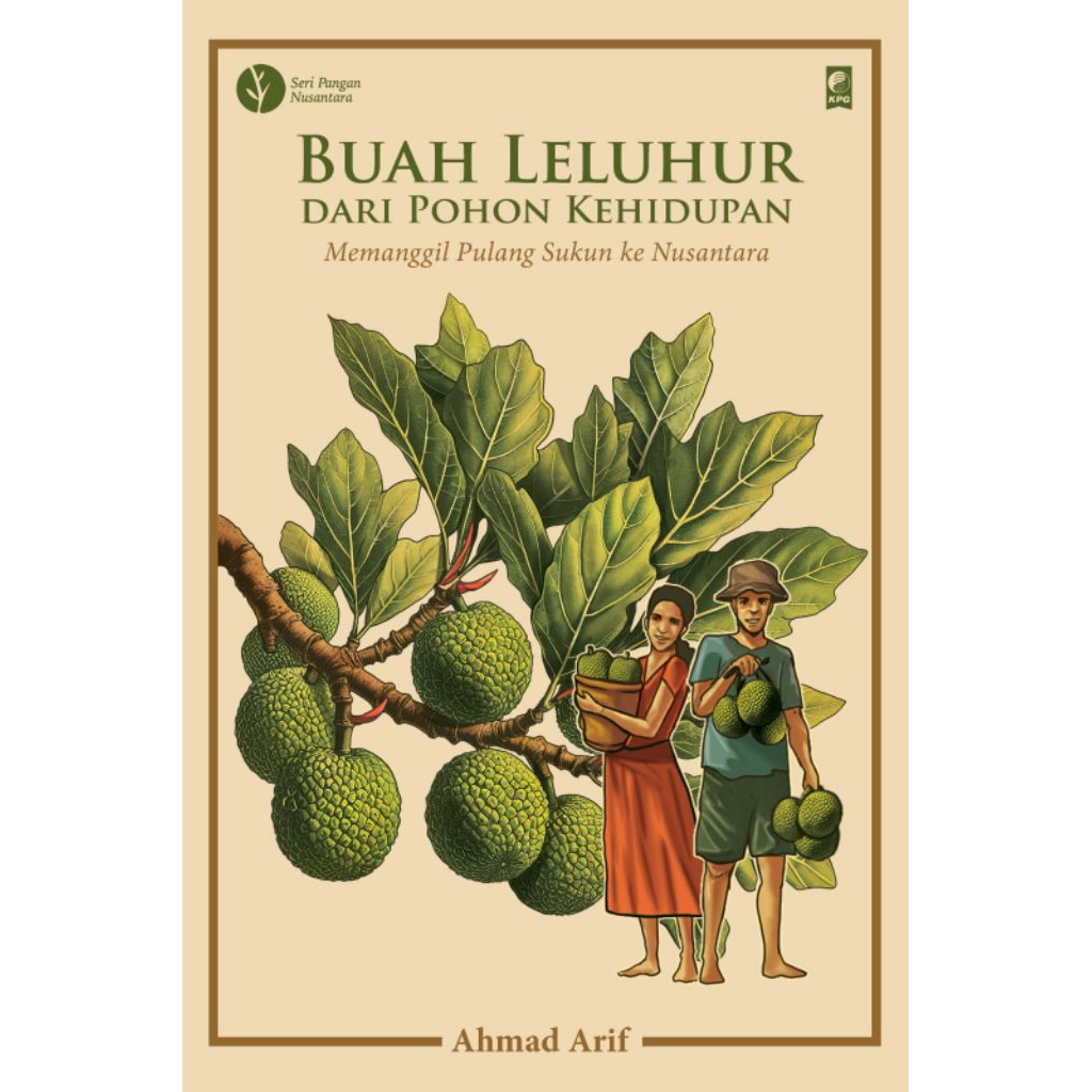 Seri Pangan Nusantara (Masyarakat Adat, Sorgum, Masih Berjayakah Sawit indonesia, Buah Leluhur dari 