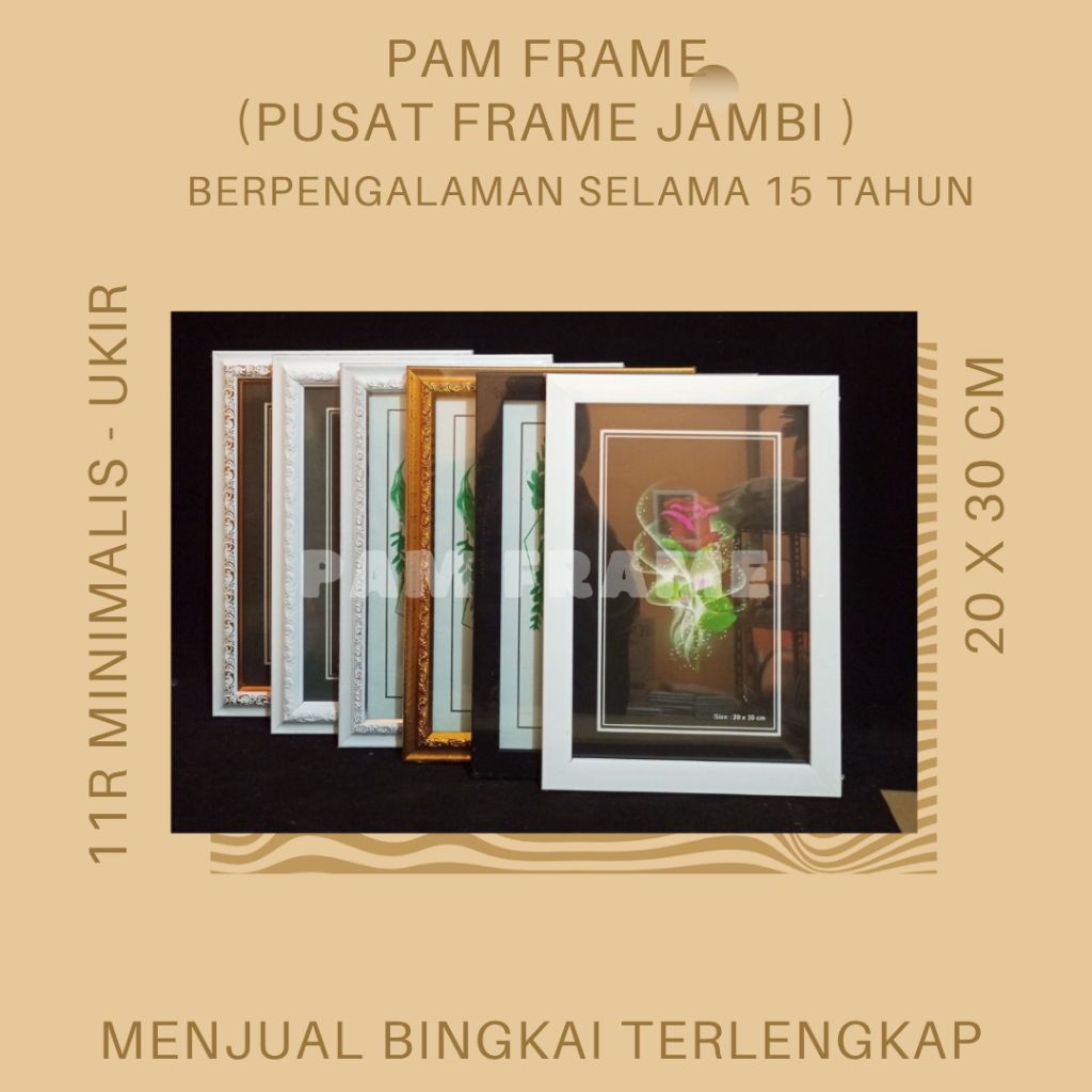 BINGKAI/FRAME FOTO 11R MURAH BINGKAI (20X30) BINGKAI AESTHETIC