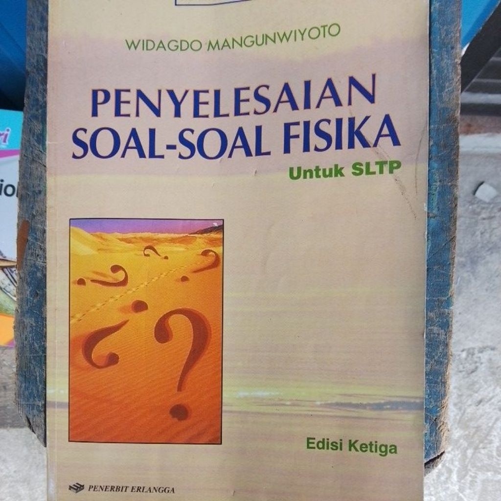 penyelesaian soal-soal Fisika untuk SMP edisi 3 Widagdo
