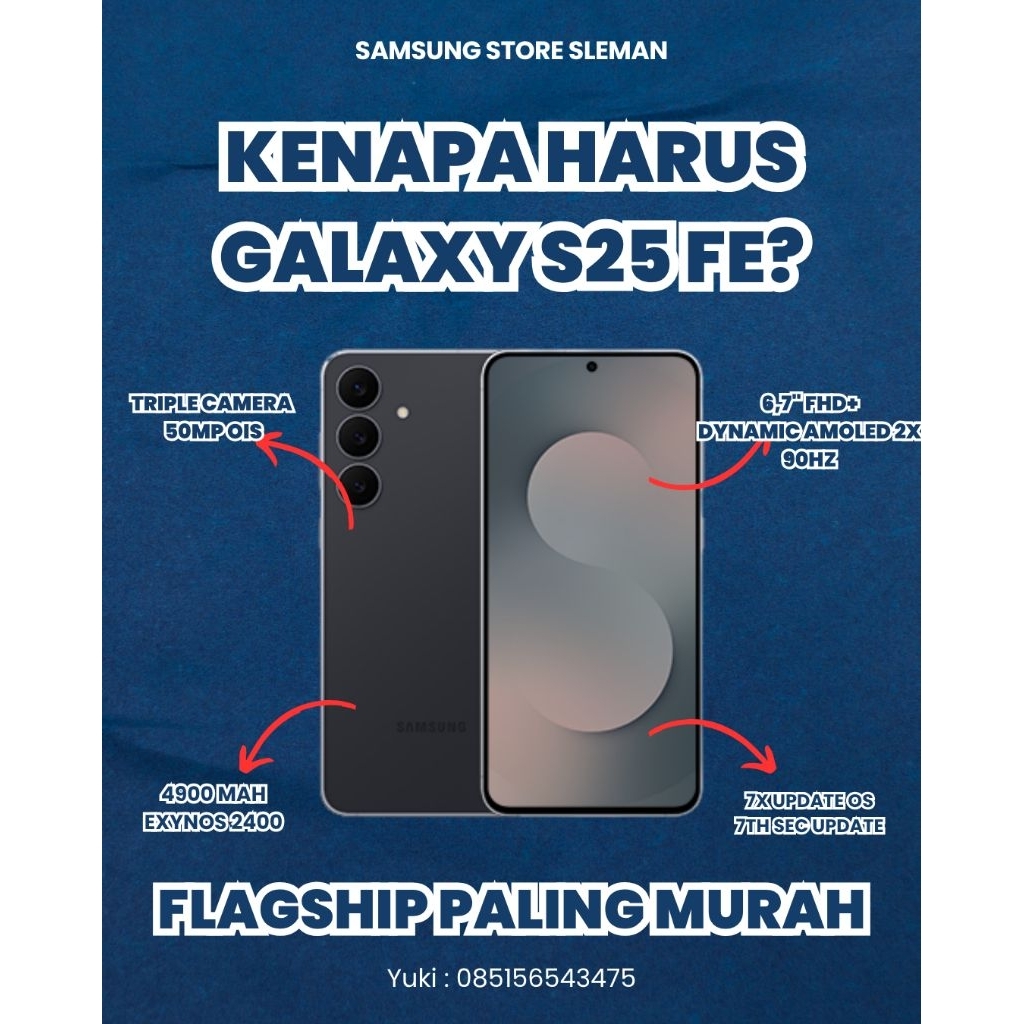 [READY STOCK] SAMSUNG GALAXY S25 FE 5G RAM 8GB ROM 256GB RAM 8GB ROM 512GB GARANSI RESMI SAMSUNG