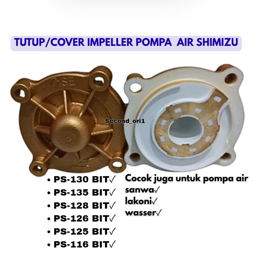 TUTUP/COVER IMPELLER POMPA AIR SHIMIZU PS 135 BIT DLL