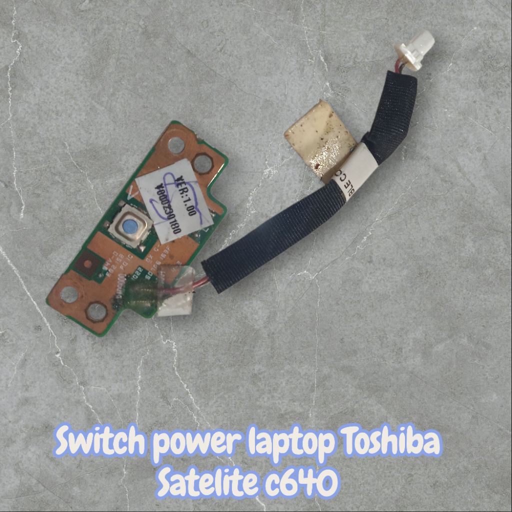 switch power laptop Toshiba Satelite c640