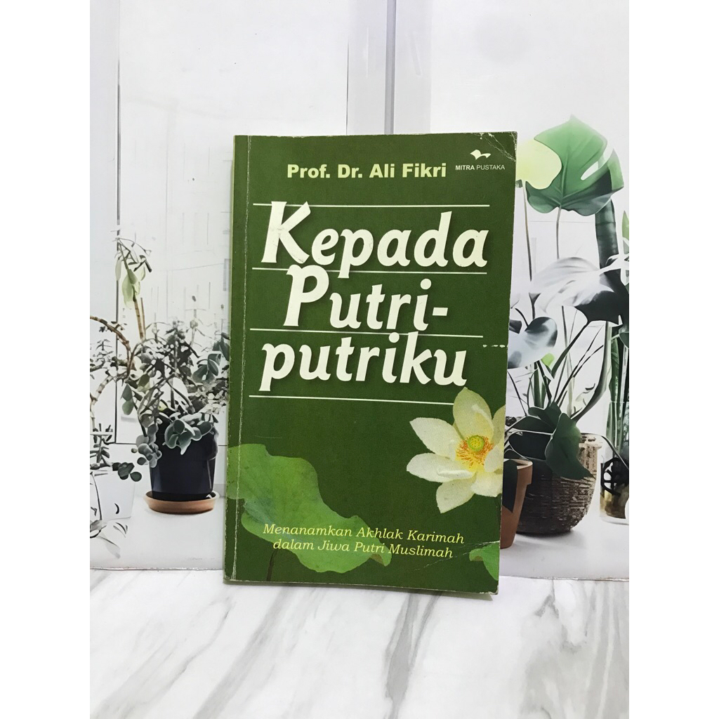 KEPADA PUTRI-PUTRIKU