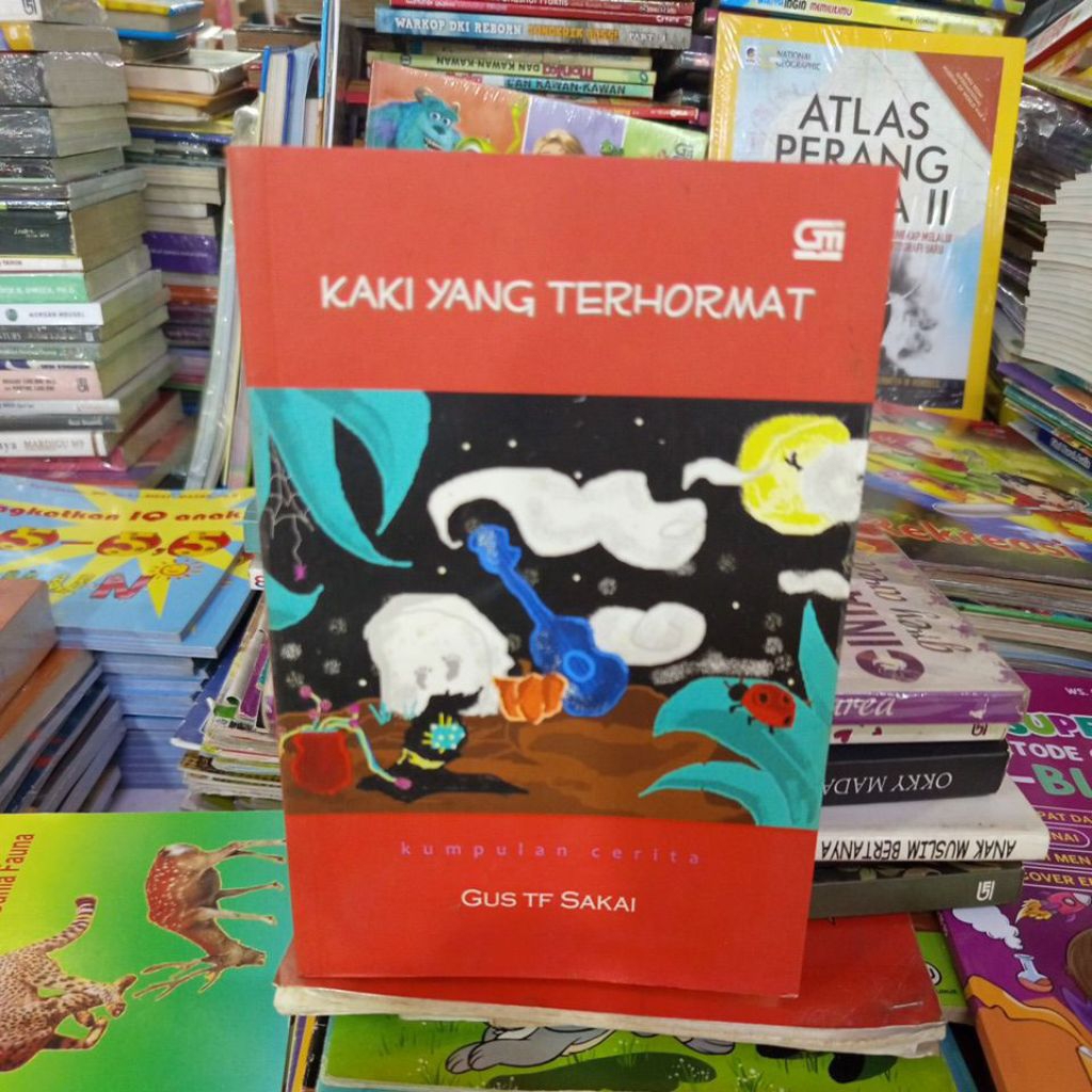 buku novel kaki yang terhormat kumpulan cerita Gus FT Sakai Gramedia buku bekas original