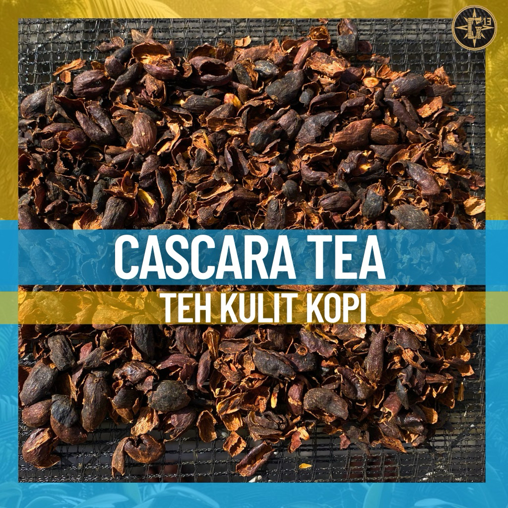 CASCARA COFFEE TEA TEH KULIT KOPI ARABICA GAYO ARABIKA